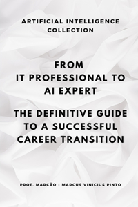 From It Professional to AI Expert