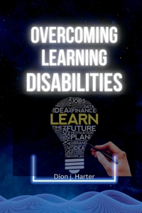 Overcoming Learning Disabilities