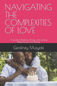 Navigating the Complexities of Love