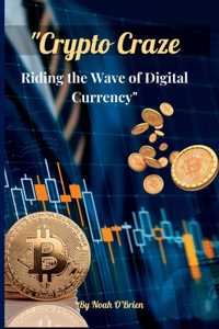Crypto Craze