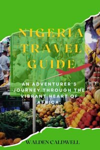 Nigeria Travel Guide