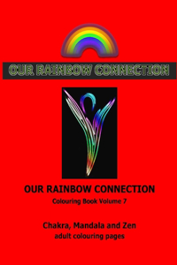 Our Rainbow Connection - Chakras and Mandalas
