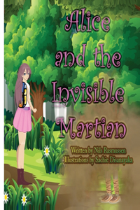 Alice and the Invisible Martian