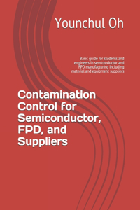 Contamination Control for Semiconductor, FPD, and Suppliers