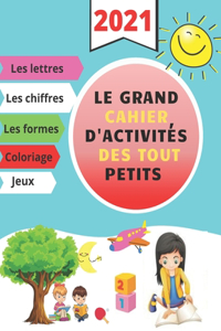 Le grand cahier d'activités des tout petits