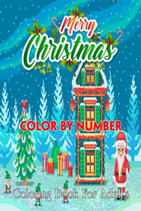 Merry Christmas Color By Number Coloring Book For Adults