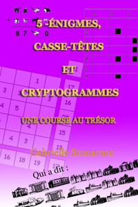5-Énigmes, Casse-Têtes Et Cryptogrammes
