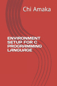 Environment Setup for C Programming Language