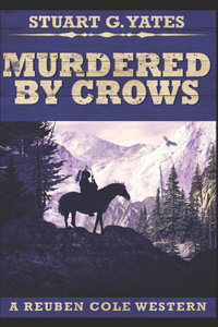 Murdered By Crows