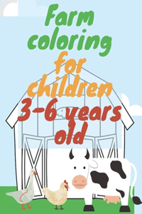Farm coloring for children 3-6 years old