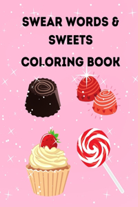 Swearwords and Sweets Coloring Book