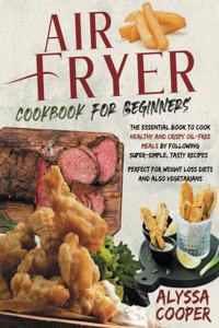 Air Fryer Cookbook for Beginners