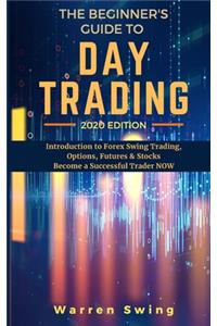 The Beginner's Guide to Day Trading 2020