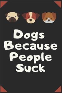 dogs because people suck