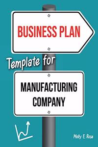 Business Plan Template For Manufacturing Company