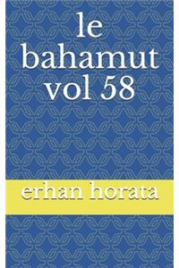 le bahamut vol 58