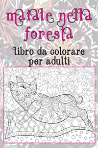 Maiale nella foresta - Libro da colorare per adulti