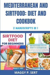 Mediterranean and Sirtfood