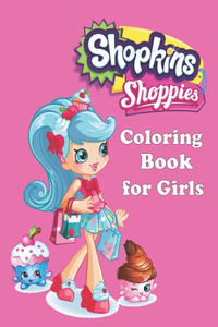 Shopkins Shoppies Coloring Book for Girls