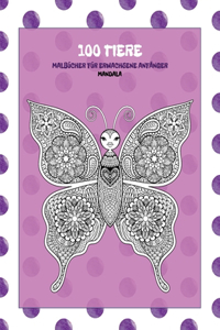 Malbücher für Erwachsene Anfänger - Mandala - 100 Tiere
