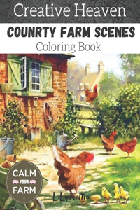Creative heaven country farm scenes coloring Book