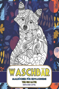 Malbücher für Erwachsene - Einfaches Level - Tier und Natur - Waschbär