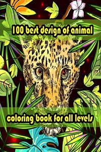 100 best design of animal coloring book for all levels