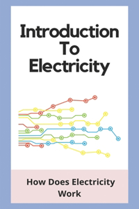 Introduction To Electricity