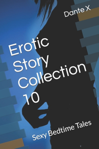 Erotic Story Collection 10