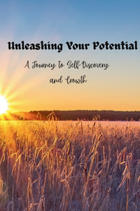 Unleashing Your Potential