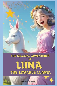 Magical Adventures of Luna the Lovable Llama