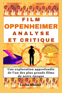 Film Oppenheimer Analyse Et Critique
