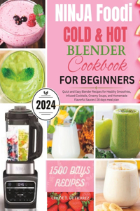 Ninja Foodi Cold & Hot Blender Cookbook for Beginners