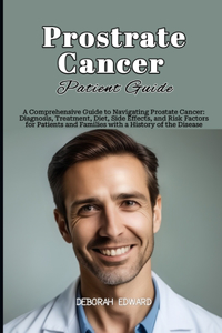 Prostate Cancer Patient Guide