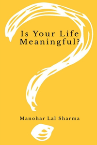 Is Your Life Meaningful?