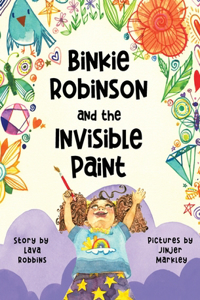 Binkie Robinson and the Invisible Paint