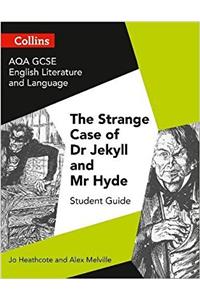 AQA GCSE (9-1) English Literature and Language - Dr Jekyll and Mr Hyde