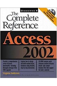 Access 2002: The Complete Reference (Book/CD-ROM)