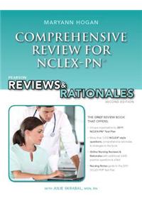 Pearson Reviews & Rationales: Comprehensive Review for Nclex-PN