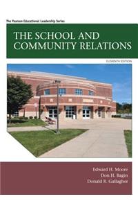 The The School and Community Relations School and Community Relations