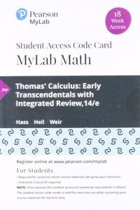 Mylab Math with Pearson Etext -- 18 Week Standalone Access Card -- For Thomas' Calculus