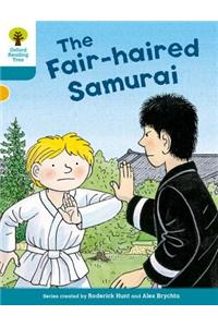 Oxford Reading Tree Biff, Chip and Kipper Stories Decode and Develop: Level 9: The Fair-haired Samurai