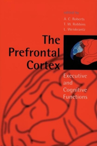 The Prefrontal Cortex