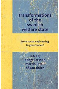 Transformations of the Swedish Welfare State
