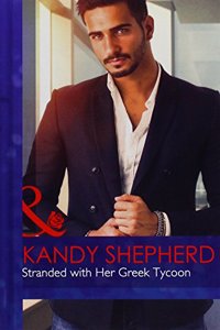 Stranded With Her Greek Tycoon