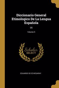 Diccionario General Etimologico De La Lengua Española