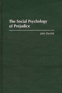 The Social Psychology of Prejudice