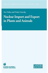 Nuclear Import and Export in Plants and Animals