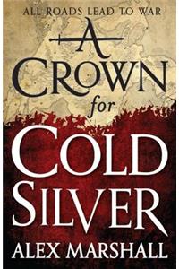 Crown for Cold Silver