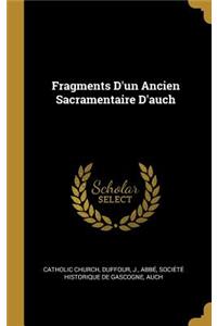 Fragments D'un Ancien Sacramentaire D'auch